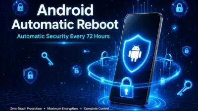 Featured image showing sleek Android smartphone surrounded by glowing blue security shields and padlock icons, representing automatic encryption protection from Android's 72-hour auto-reboot security feature