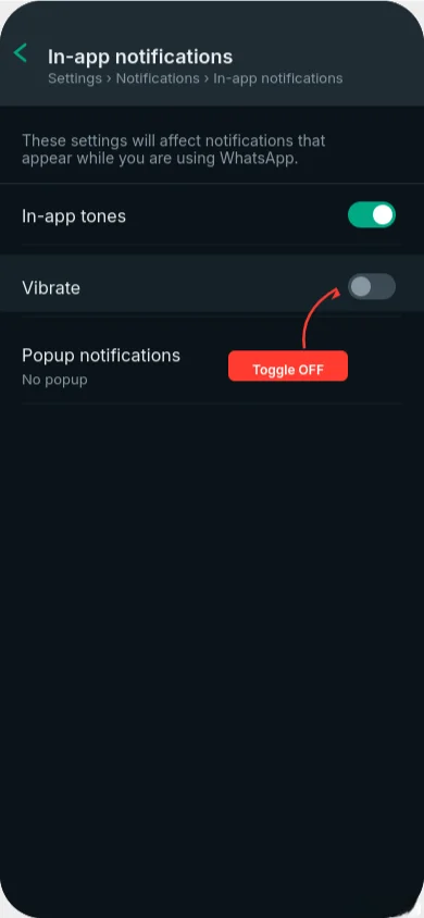 WhatsApp in-app notification settings screen showing how to turn off vibration for messages independently from iPhone system settings